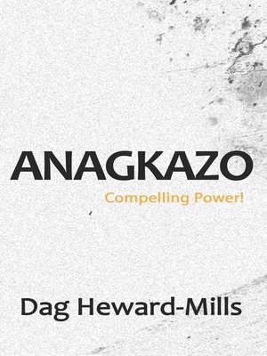 cover image of Anagkazo--Compelling Power! ()